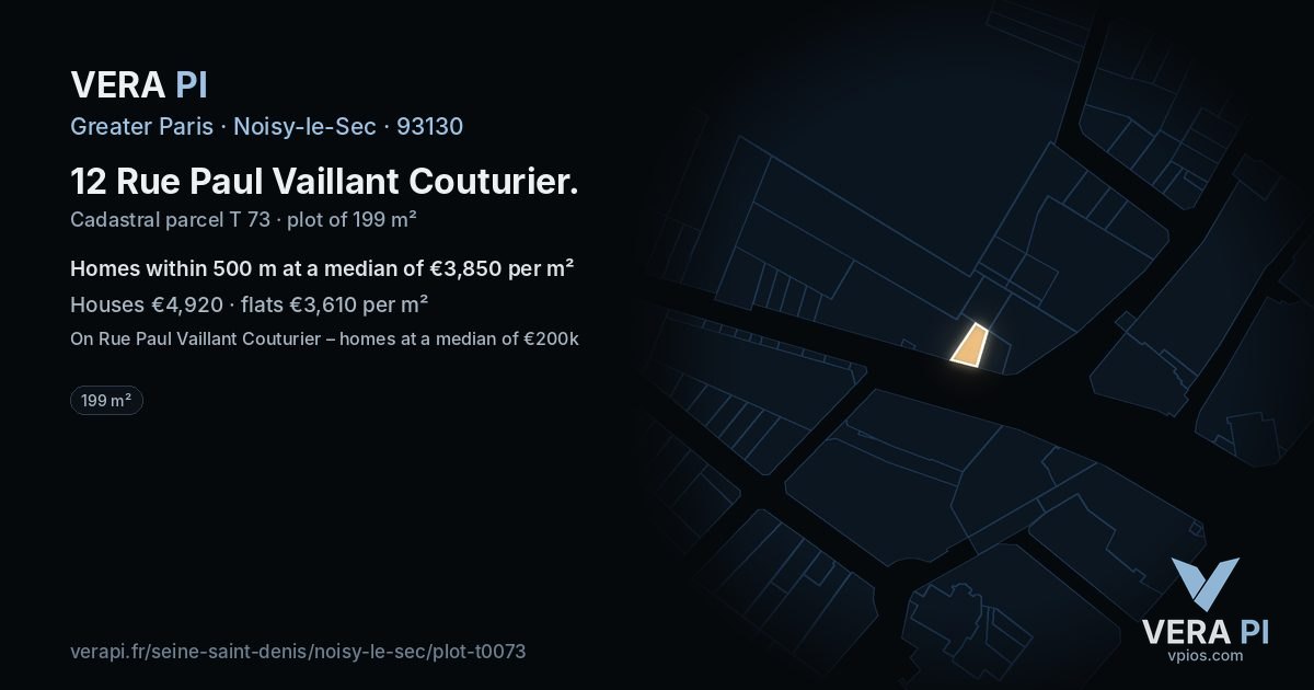 12 Rue Paul Vaillant Couturier, Noisy-le-Sec at night – the plot lit, the parcels around coloured by the prices near them