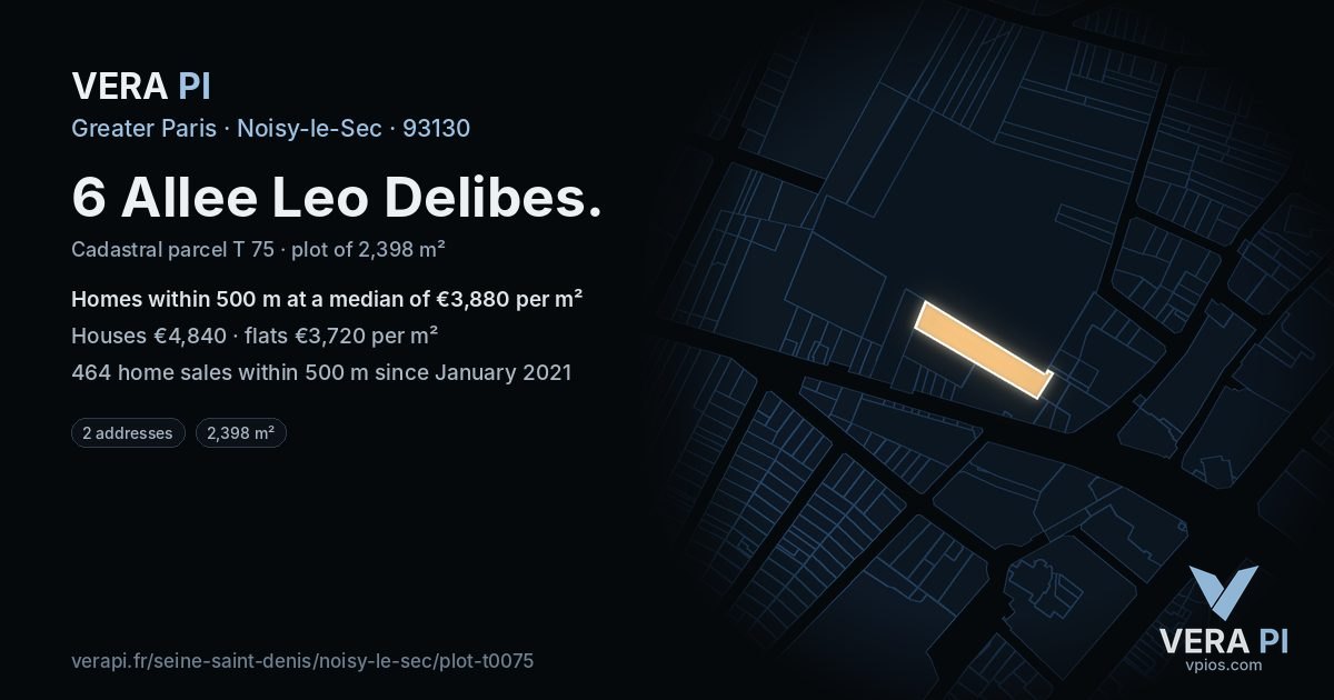 6 Allee Leo Delibes, Noisy-le-Sec at night – the plot lit, the parcels around coloured by the prices near them