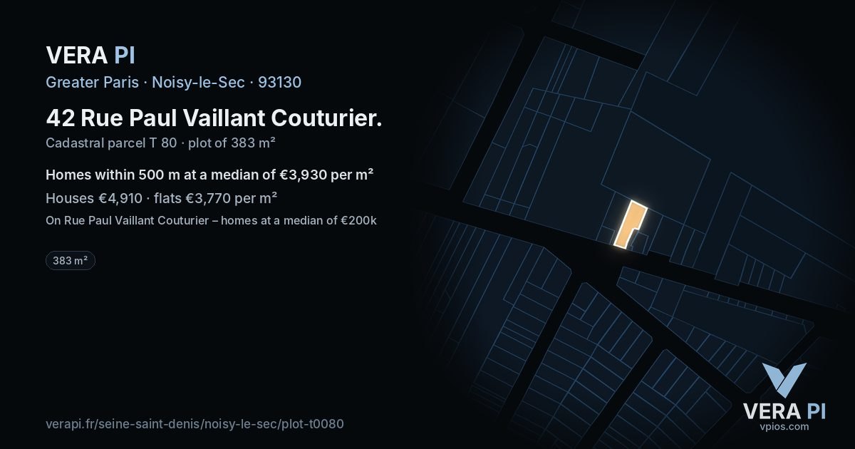42 Rue Paul Vaillant Couturier, Noisy-le-Sec at night – the plot lit, the parcels around coloured by the prices near them