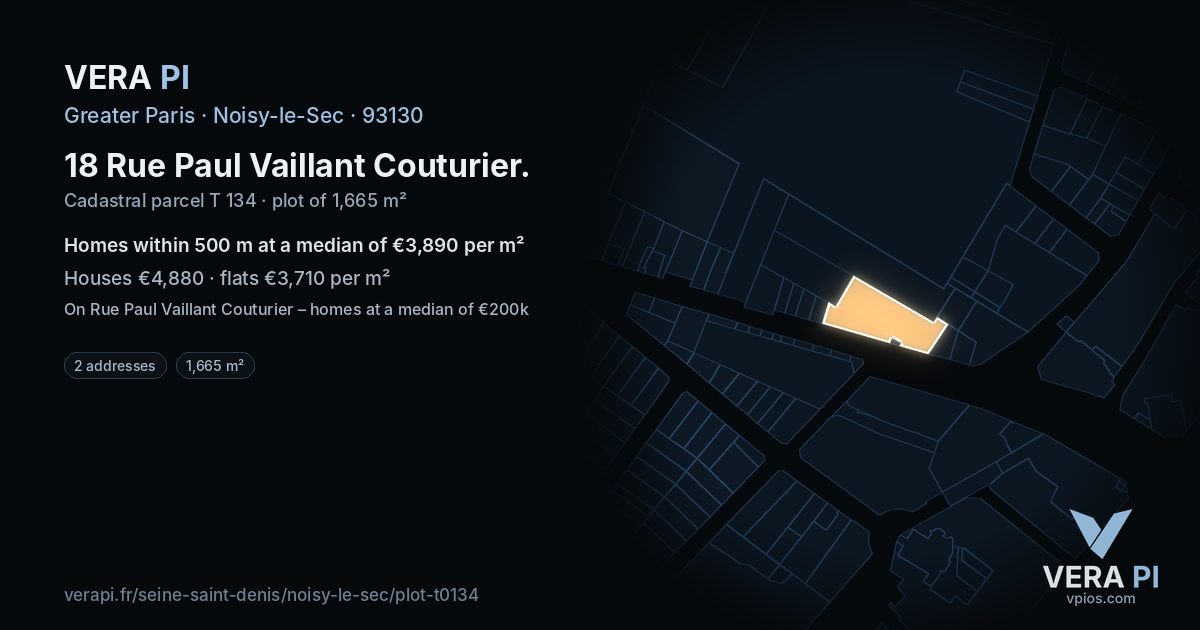 18 Rue Paul Vaillant Couturier, Noisy-le-Sec at night – the plot lit, the parcels around coloured by the prices near them