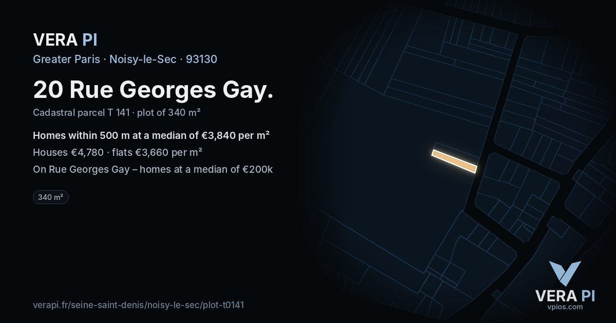 20 Rue Georges Gay, Noisy-le-Sec at night – the plot lit, the parcels around coloured by the prices near them