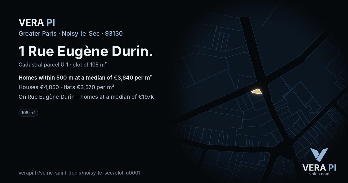 1 Rue Eugène Durin, Noisy-le-Sec at night – the plot lit, the parcels around coloured by the prices near them