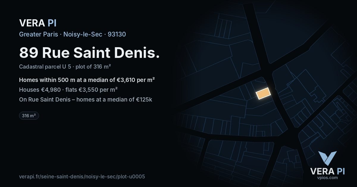 89 Rue Saint Denis, Noisy-le-Sec at night – the plot lit, the parcels around coloured by the prices near them