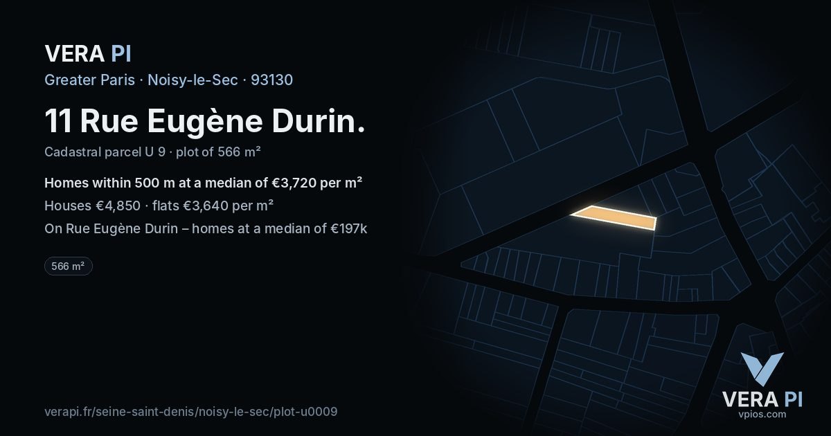 11 Rue Eugène Durin, Noisy-le-Sec at night – the plot lit, the parcels around coloured by the prices near them
