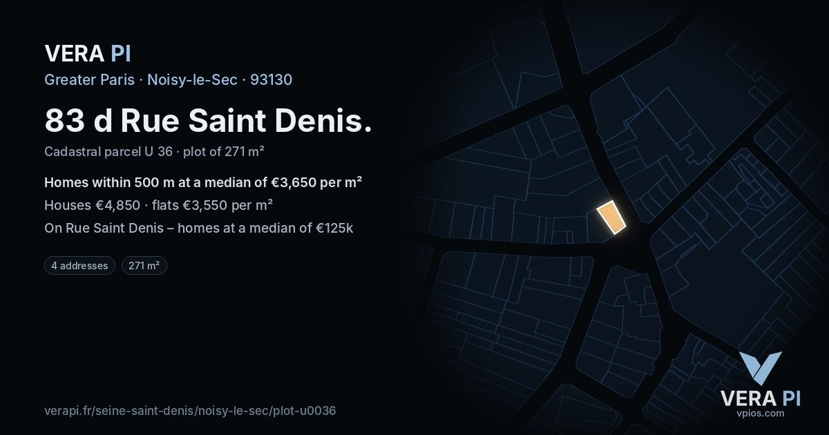 83 d Rue Saint Denis, Noisy-le-Sec at night – the plot lit, the parcels around coloured by the prices near them