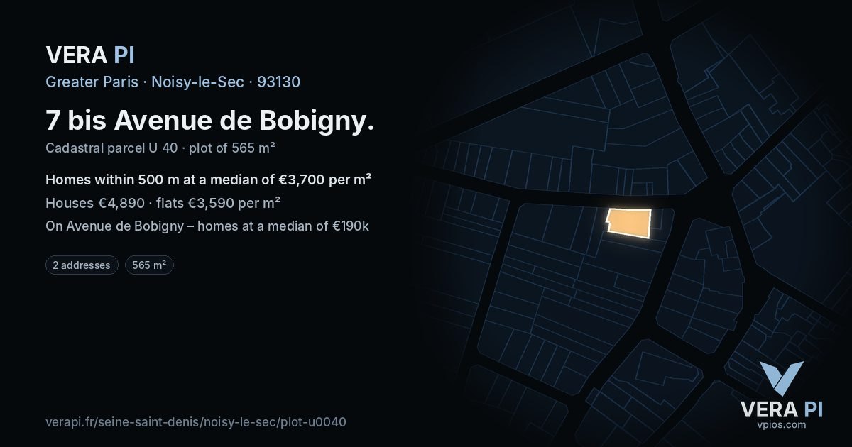 7 bis Avenue de Bobigny, Noisy-le-Sec at night – the plot lit, the parcels around coloured by the prices near them