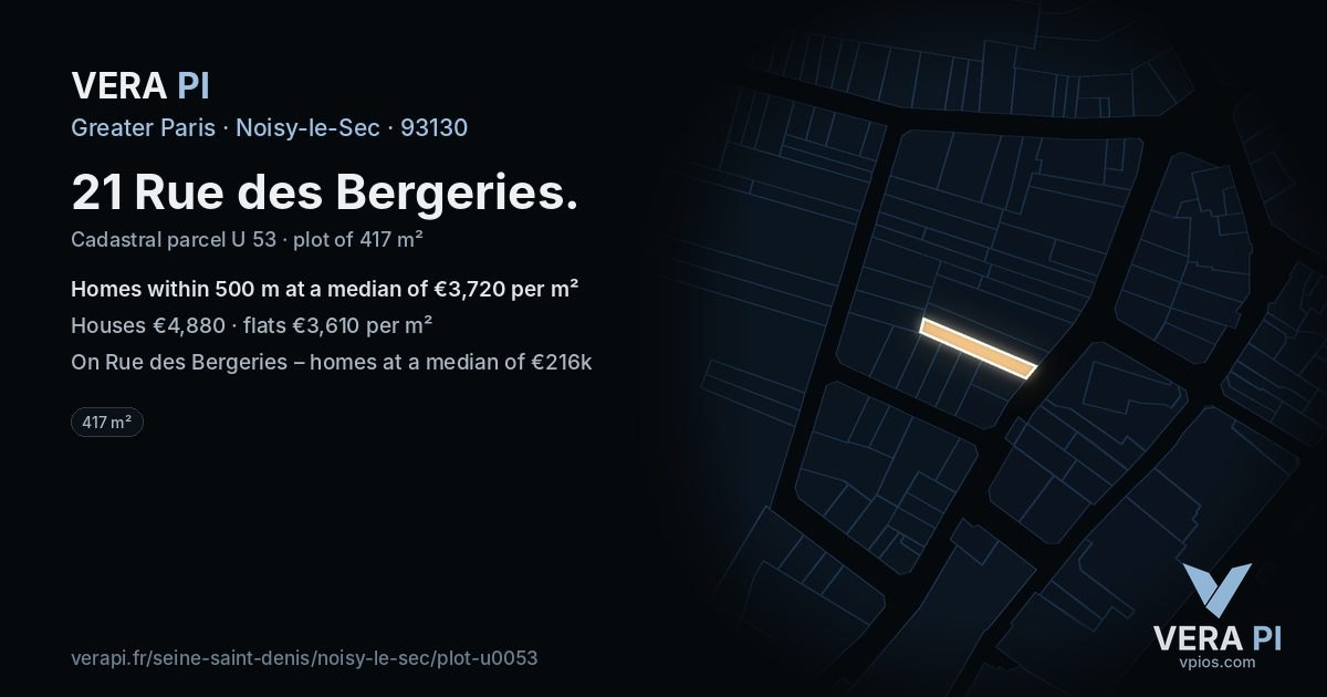21 Rue des Bergeries, Noisy-le-Sec at night – the plot lit, the parcels around coloured by the prices near them