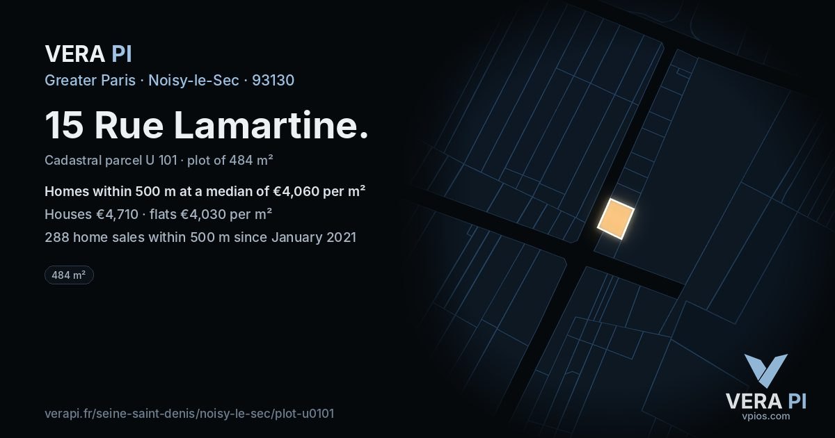 15 Rue Lamartine, Noisy-le-Sec at night – the plot lit, the parcels around coloured by the prices near them
