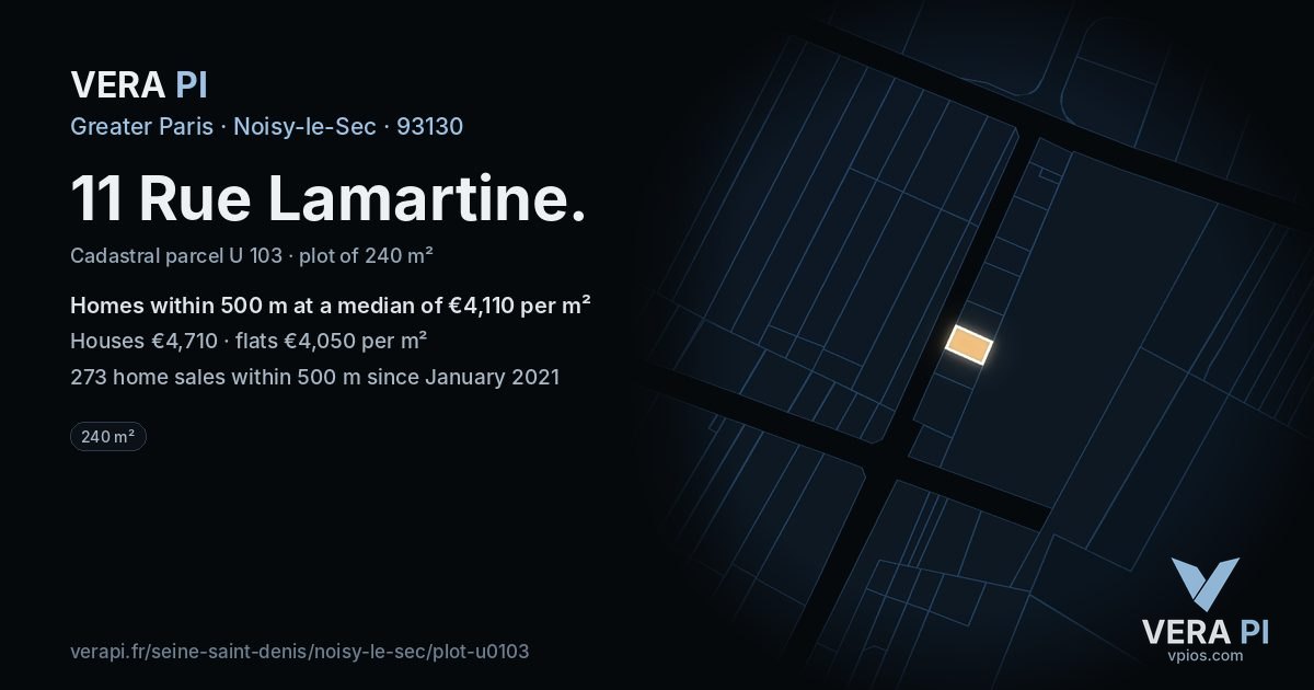 11 Rue Lamartine, Noisy-le-Sec at night – the plot lit, the parcels around coloured by the prices near them