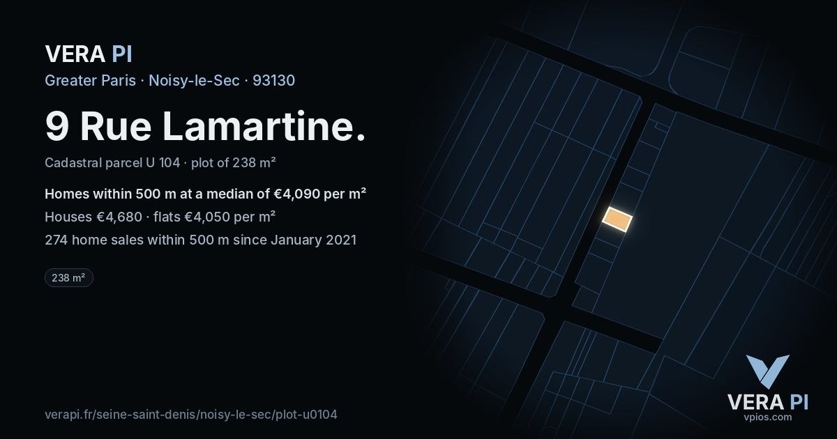 9 Rue Lamartine, Noisy-le-Sec at night – the plot lit, the parcels around coloured by the prices near them