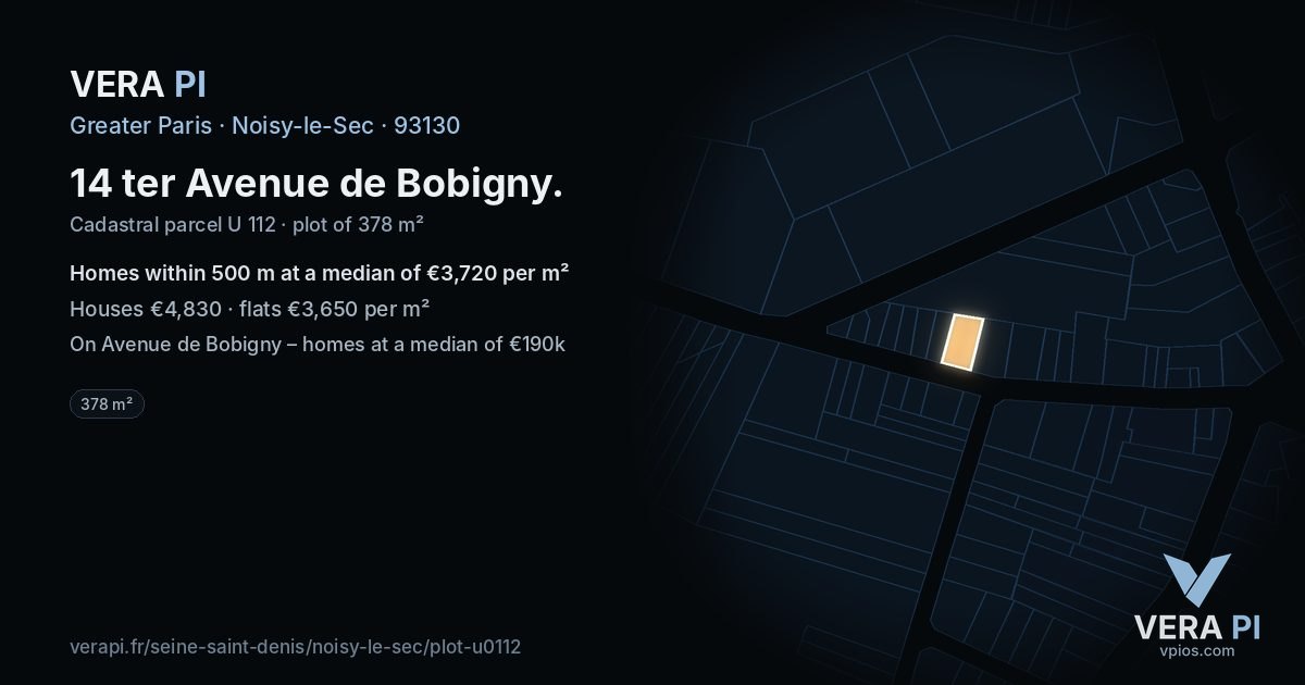 14 ter Avenue de Bobigny, Noisy-le-Sec at night – the plot lit, the parcels around coloured by the prices near them