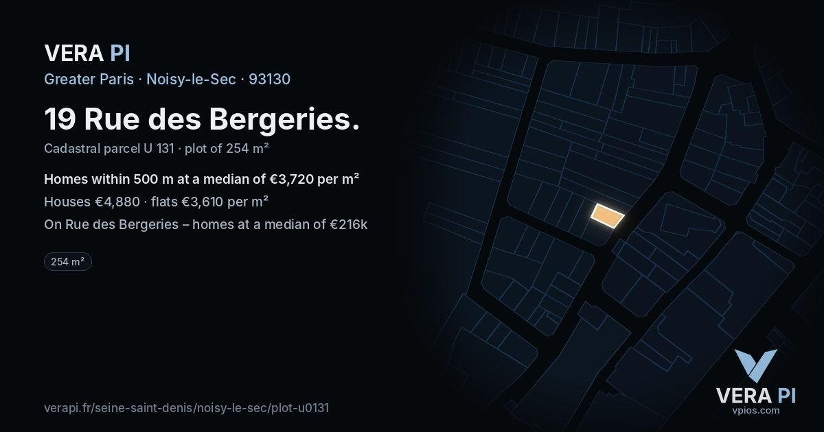 19 Rue des Bergeries, Noisy-le-Sec at night – the plot lit, the parcels around coloured by the prices near them