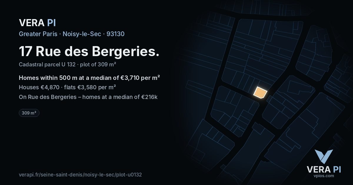 17 Rue des Bergeries, Noisy-le-Sec at night – the plot lit, the parcels around coloured by the prices near them