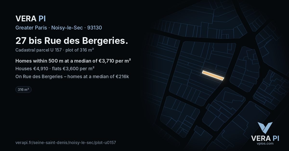 27 bis Rue des Bergeries, Noisy-le-Sec at night – the plot lit, the parcels around coloured by the prices near them