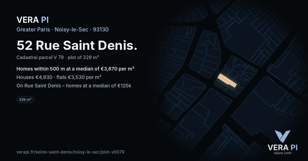 52 Rue Saint Denis, Noisy-le-Sec at night – the plot lit, the parcels around coloured by the prices near them
