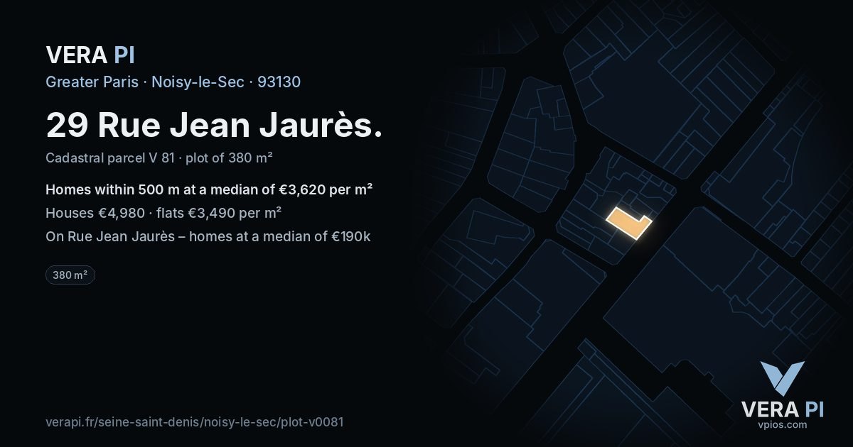 29 Rue Jean Jaurès, Noisy-le-Sec at night – the plot lit, the parcels around coloured by the prices near them
