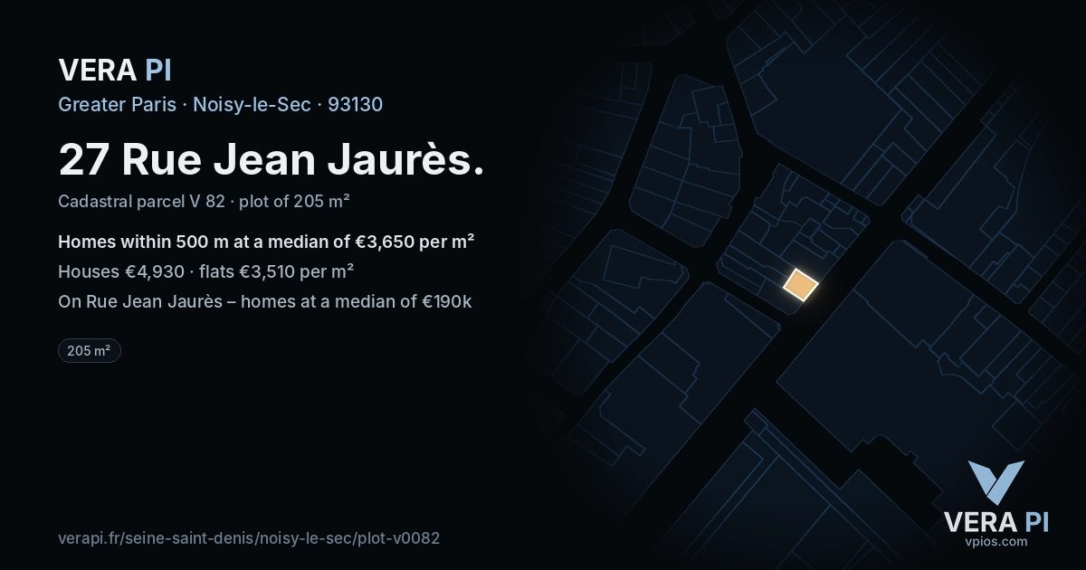 27 Rue Jean Jaurès, Noisy-le-Sec at night – the plot lit, the parcels around coloured by the prices near them