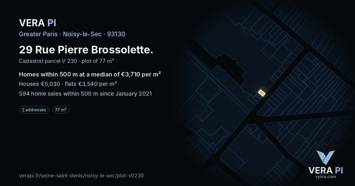 29 Rue Pierre Brossolette, Noisy-le-Sec at night – the plot lit, the parcels around coloured by the prices near them