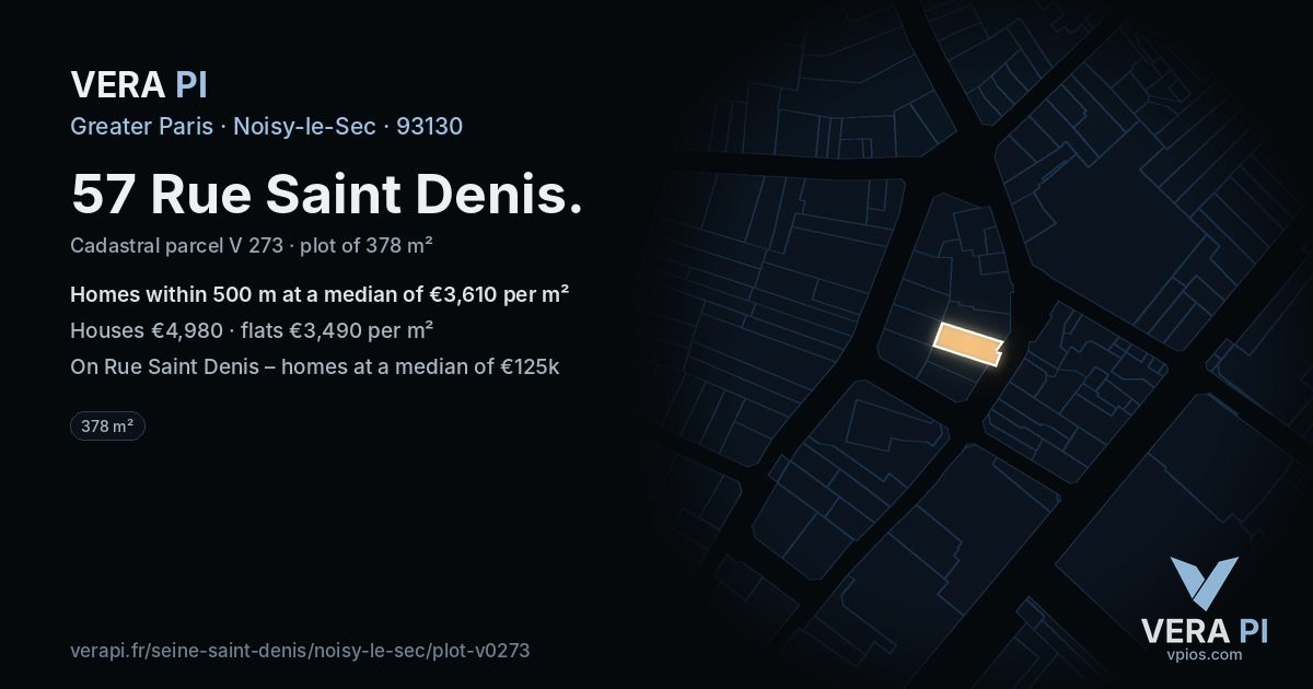 57 Rue Saint Denis, Noisy-le-Sec at night – the plot lit, the parcels around coloured by the prices near them