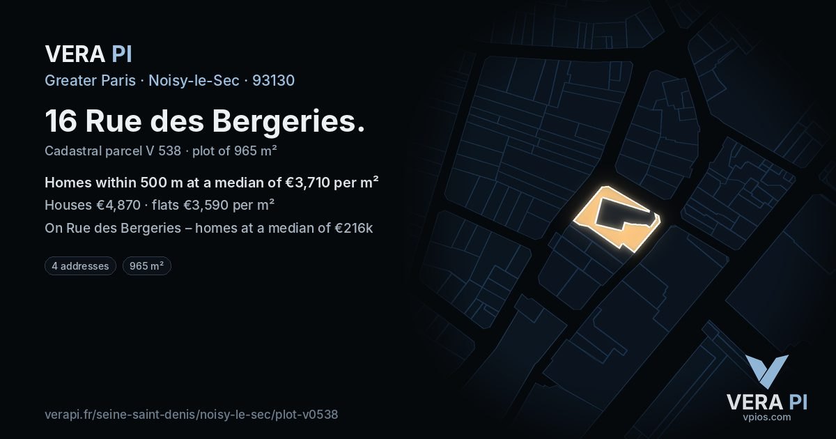 16 Rue des Bergeries, Noisy-le-Sec at night – the plot lit, the parcels around coloured by the prices near them