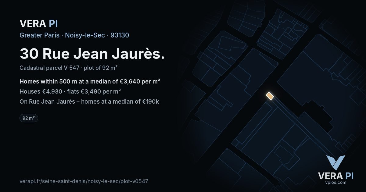 30 Rue Jean Jaurès, Noisy-le-Sec at night – the plot lit, the parcels around coloured by the prices near them