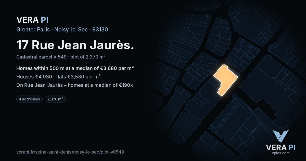17 Rue Jean Jaurès, Noisy-le-Sec at night – the plot lit, the parcels around coloured by the prices near them