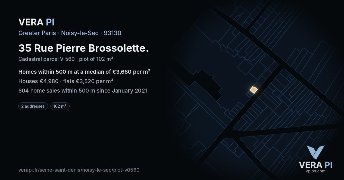 35 Rue Pierre Brossolette, Noisy-le-Sec at night – the plot lit, the parcels around coloured by the prices near them