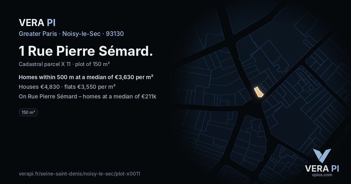 1 Rue Pierre Sémard, Noisy-le-Sec at night – the plot lit, the parcels around coloured by the prices near them