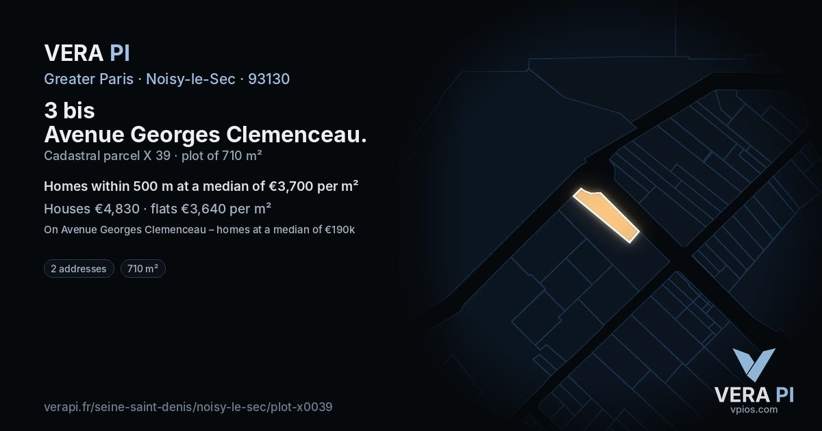 3 bis Avenue Georges Clemenceau, Noisy-le-Sec at night – the plot lit, the parcels around coloured by the prices near them