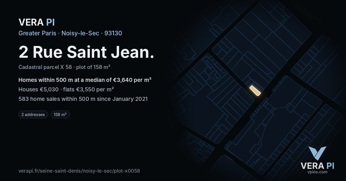 2 Rue Saint Jean, Noisy-le-Sec at night – the plot lit, the parcels around coloured by the prices near them