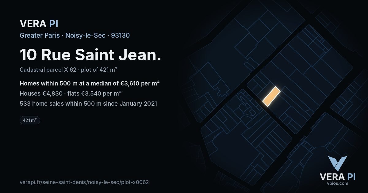 10 Rue Saint Jean, Noisy-le-Sec at night – the plot lit, the parcels around coloured by the prices near them