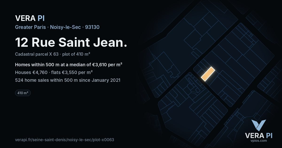 12 Rue Saint Jean, Noisy-le-Sec at night – the plot lit, the parcels around coloured by the prices near them