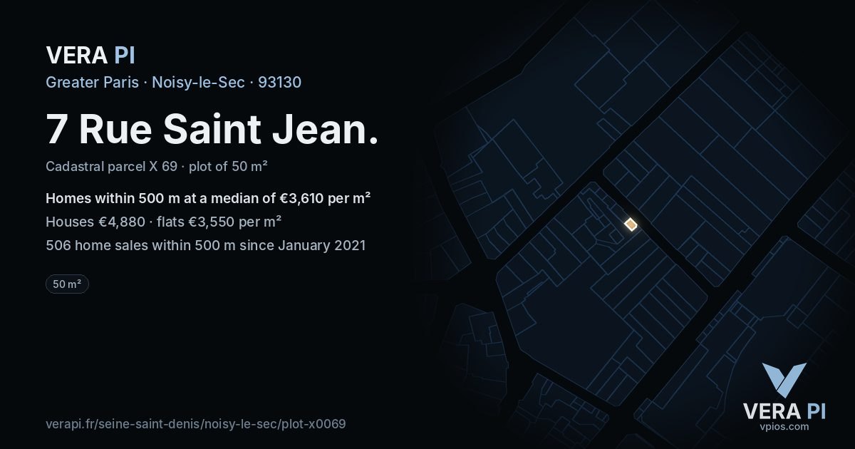 7 Rue Saint Jean, Noisy-le-Sec at night – the plot lit, the parcels around coloured by the prices near them
