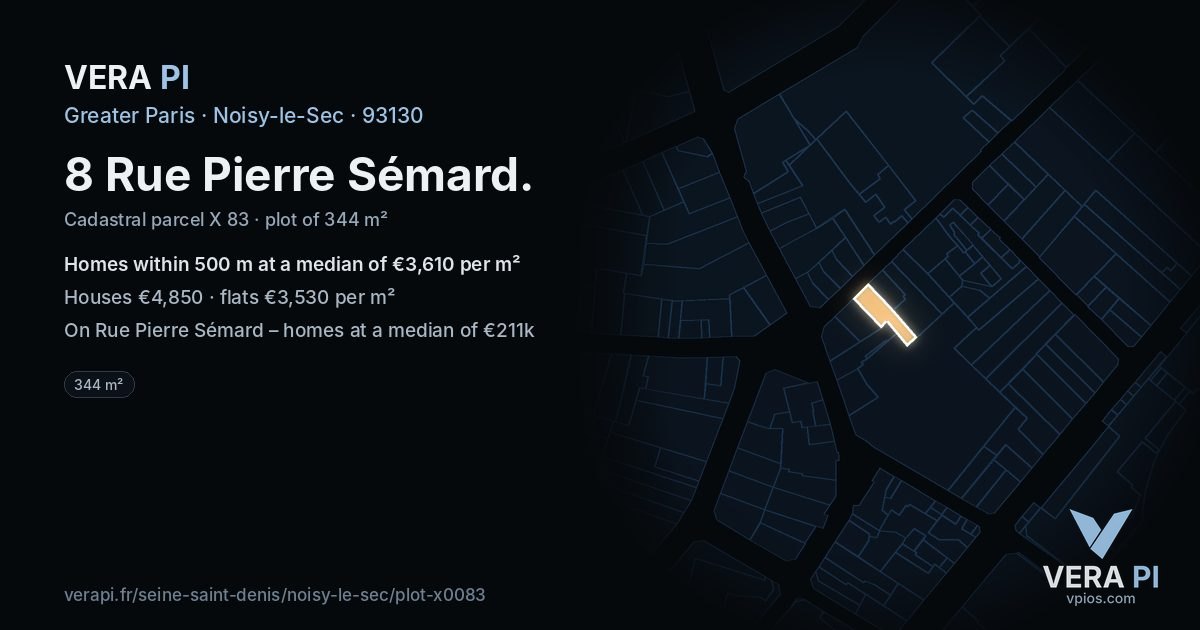8 Rue Pierre Sémard, Noisy-le-Sec at night – the plot lit, the parcels around coloured by the prices near them