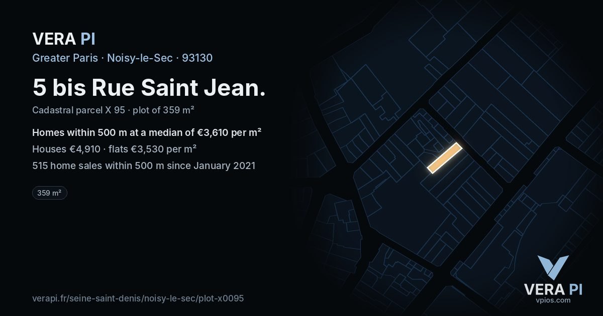 5 bis Rue Saint Jean, Noisy-le-Sec at night – the plot lit, the parcels around coloured by the prices near them