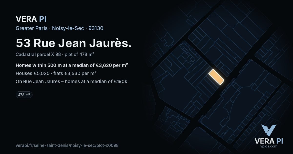 53 Rue Jean Jaurès, Noisy-le-Sec at night – the plot lit, the parcels around coloured by the prices near them
