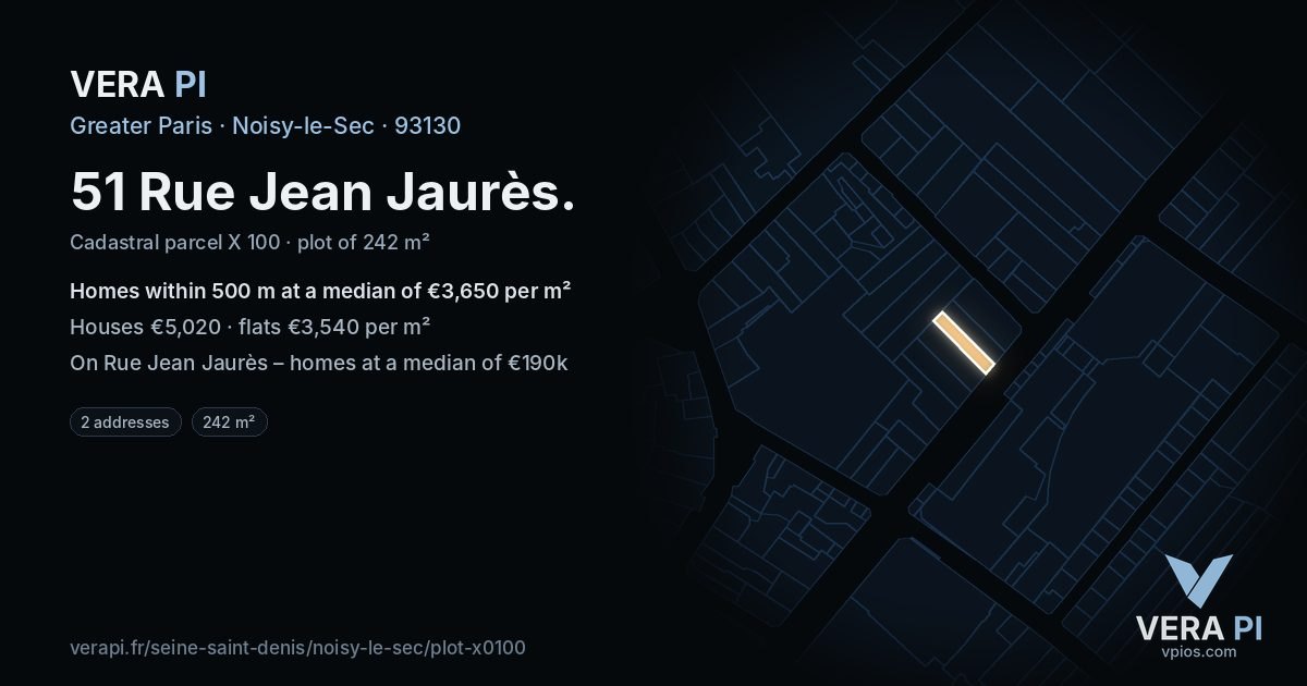 51 Rue Jean Jaurès, Noisy-le-Sec at night – the plot lit, the parcels around coloured by the prices near them