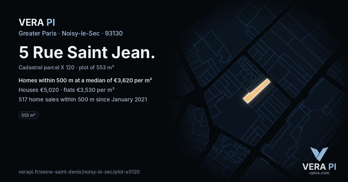 5 Rue Saint Jean, Noisy-le-Sec at night – the plot lit, the parcels around coloured by the prices near them