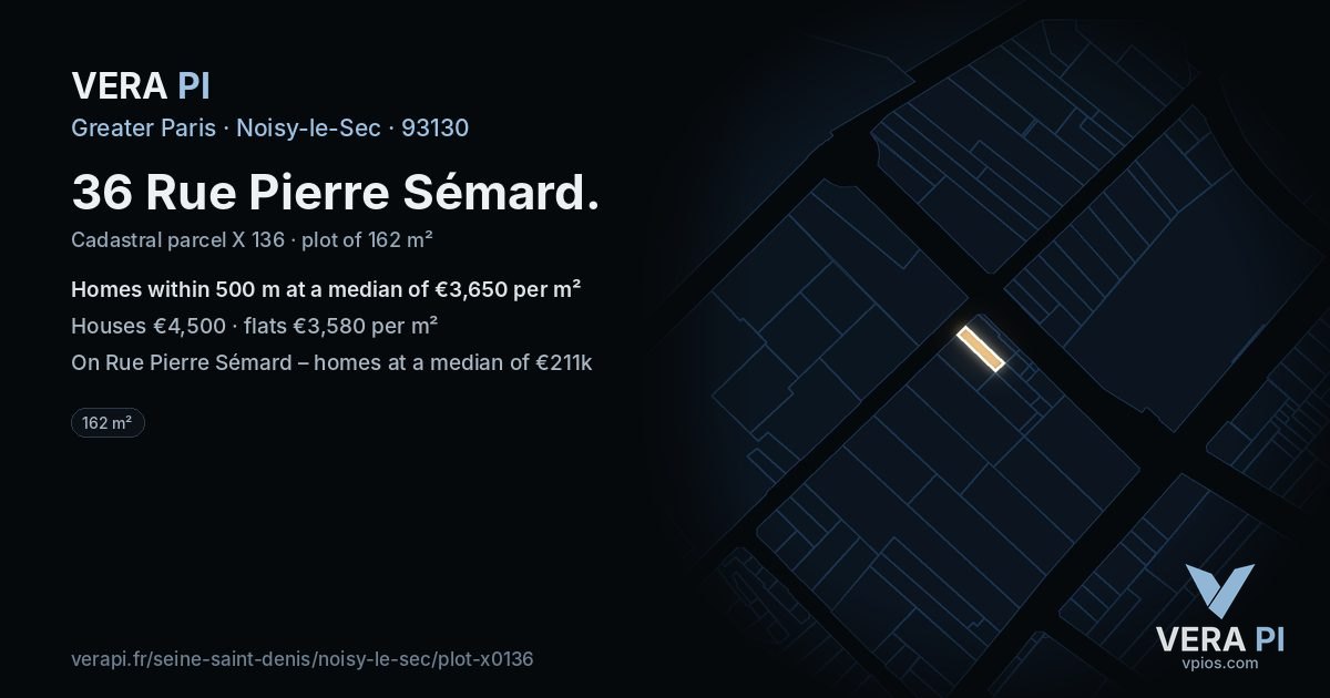 36 Rue Pierre Sémard, Noisy-le-Sec at night – the plot lit, the parcels around coloured by the prices near them