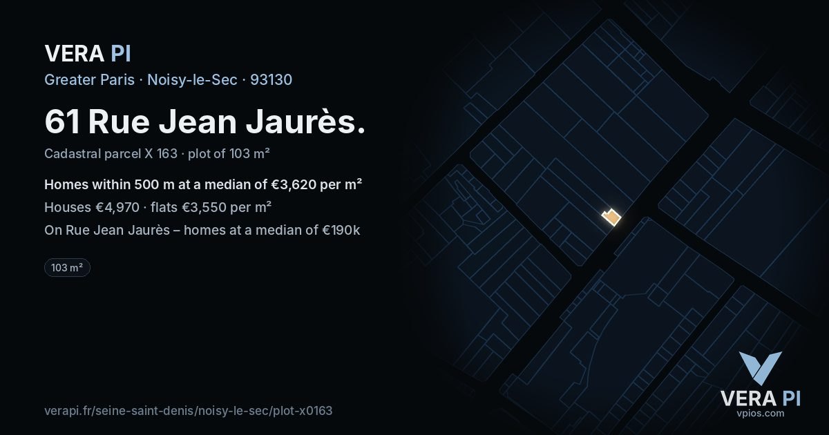 61 Rue Jean Jaurès, Noisy-le-Sec at night – the plot lit, the parcels around coloured by the prices near them