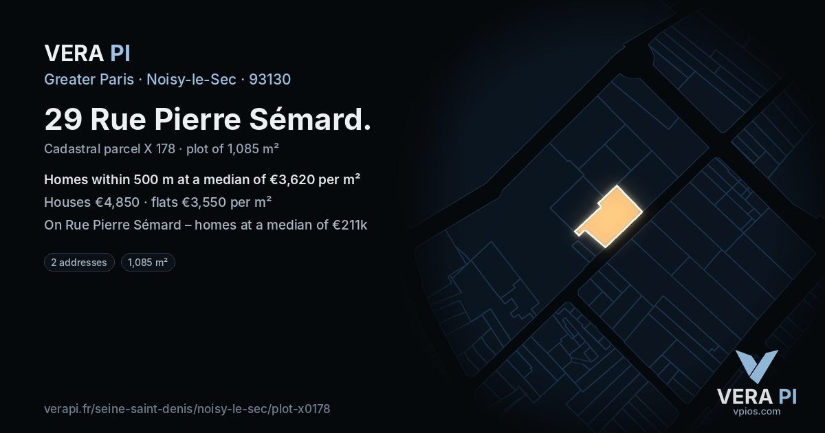 29 Rue Pierre Sémard, Noisy-le-Sec at night – the plot lit, the parcels around coloured by the prices near them