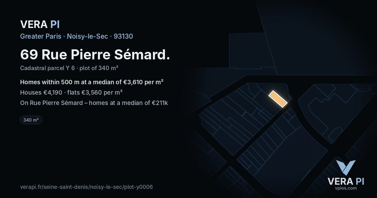 69 Rue Pierre Sémard, Noisy-le-Sec at night – the plot lit, the parcels around coloured by the prices near them