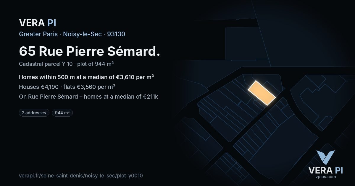 65 Rue Pierre Sémard, Noisy-le-Sec at night – the plot lit, the parcels around coloured by the prices near them