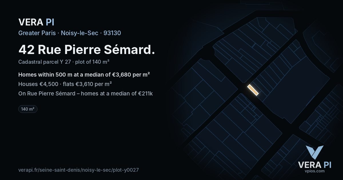 42 Rue Pierre Sémard, Noisy-le-Sec at night – the plot lit, the parcels around coloured by the prices near them
