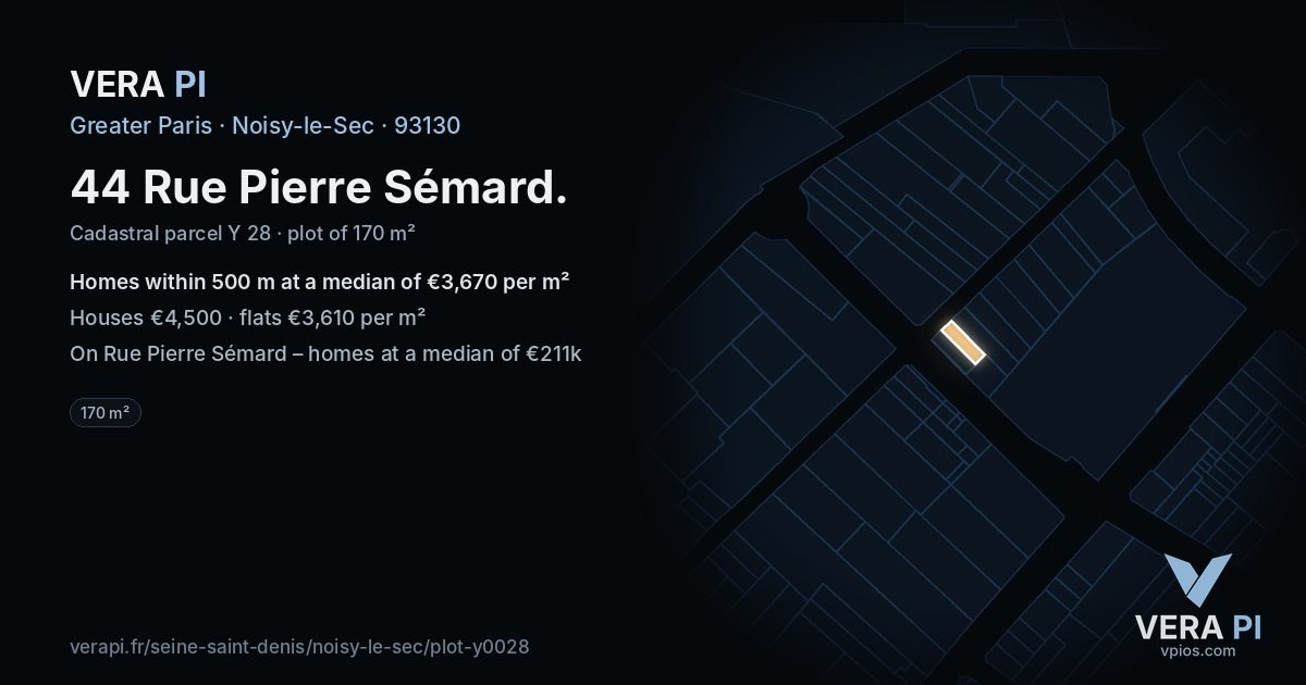 44 Rue Pierre Sémard, Noisy-le-Sec at night – the plot lit, the parcels around coloured by the prices near them