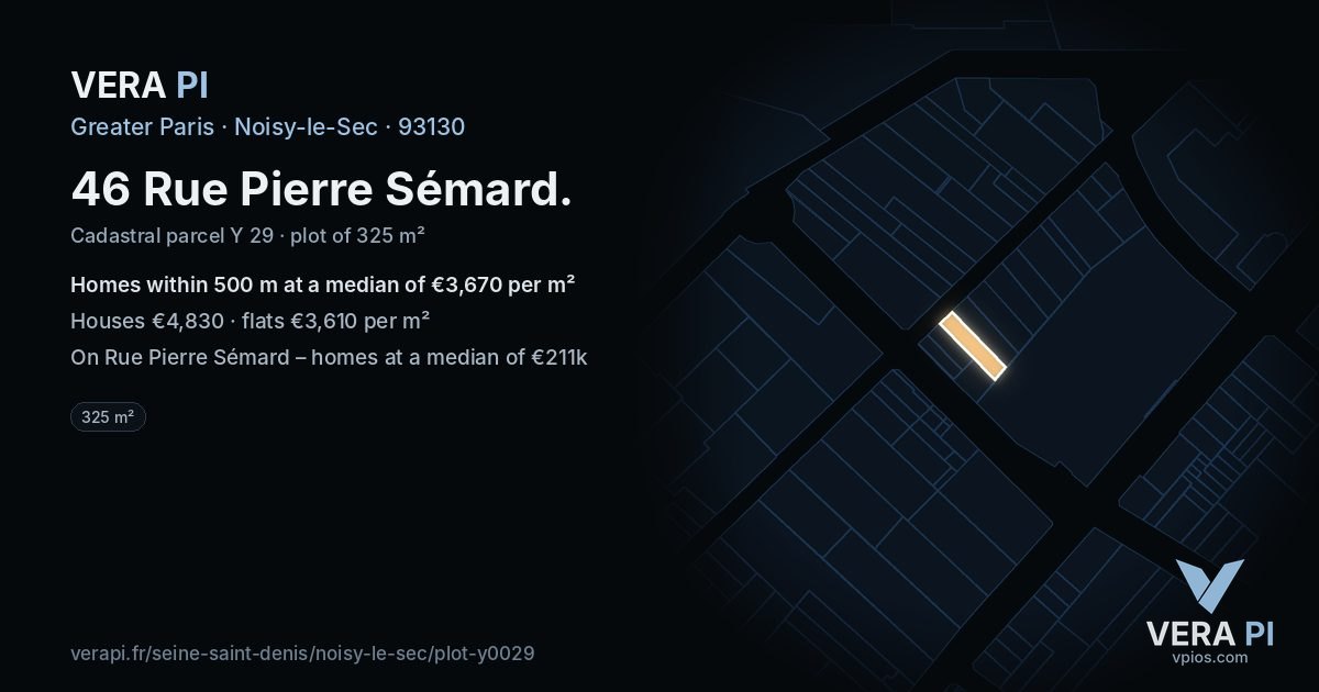 46 Rue Pierre Sémard, Noisy-le-Sec at night – the plot lit, the parcels around coloured by the prices near them