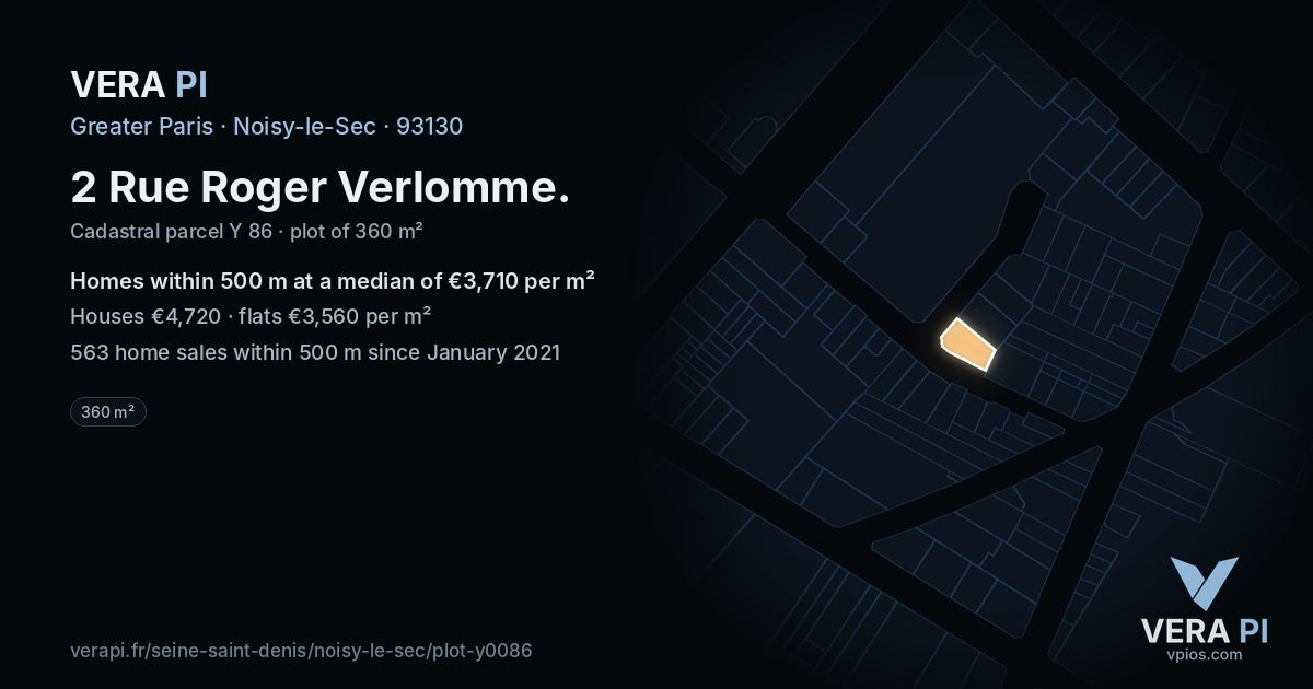 2 Rue Roger Verlomme, Noisy-le-Sec at night – the plot lit, the parcels around coloured by the prices near them