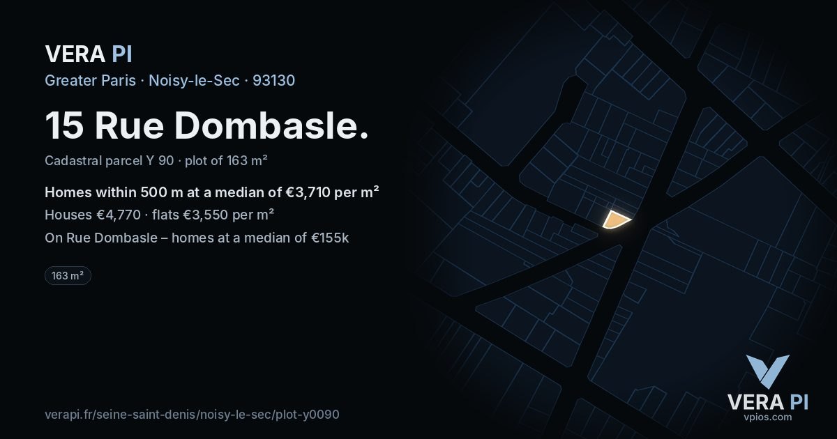 15 Rue Dombasle, Noisy-le-Sec at night – the plot lit, the parcels around coloured by the prices near them