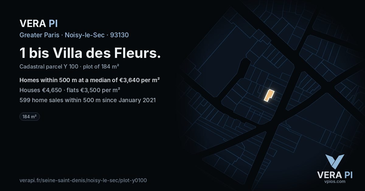 1 bis Villa des Fleurs, Noisy-le-Sec at night – the plot lit, the parcels around coloured by the prices near them