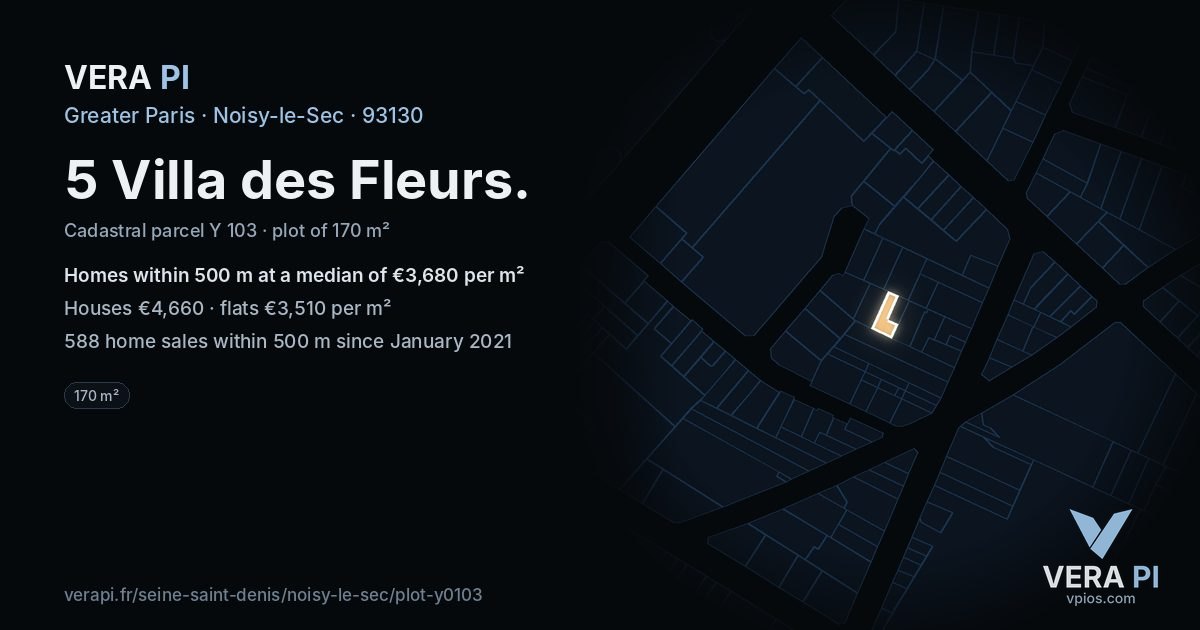 5 Villa des Fleurs, Noisy-le-Sec at night – the plot lit, the parcels around coloured by the prices near them
